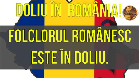 Folclorul românesc este în doliu shorts Știri România youtube YouTube