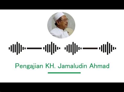 Pengajian Kh Jamaludin Ahmad Beneran Kisah Anak Soleh Menolong