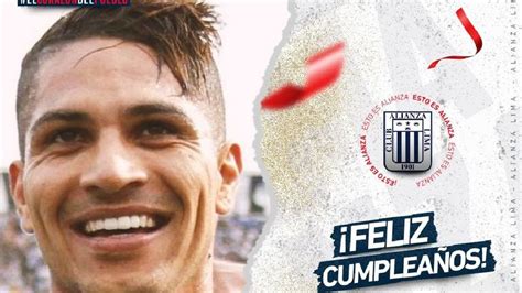 Alianza Lima A Paolo Guerrero Uno De Los Grandes Del Fútbol