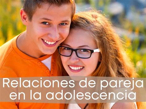 Relaciones amorosas en la adolescencia impacto psicológico Colegio