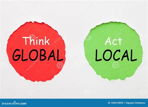 Think Globally Act Locally Astonishingceiyrs