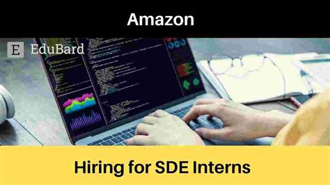 Amazon Is Hiring For Software Development Engineer Intern Apply Asap