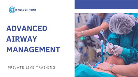 Advanced Airway Management Skills On Point LLC