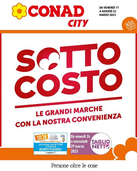 Volantino Conad City Sottocosto Dal 17 03 Al 23 03 2023