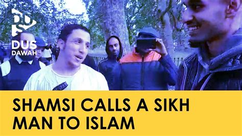 Shamsi Calls A Sikh To Islam Dawah At Speakers Corner Youtube