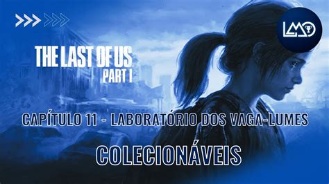 The Last of Us Part 1 Capítulo 11 Laboratório do Vaga lumes