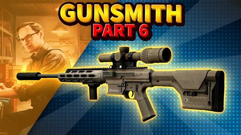 Gunsmith Part 6 RSASS Mechanic Task Guide Escape From Tarkov 12 12