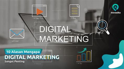 10 Alasan Mengapa Digital Marketing Sangat Penting Riset