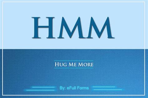 Hmm Full Form What Is Hmm Meaning