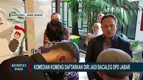 Komeng Resmi Daftarkan Diri Jadi Bakal Calon Anggota Dpd Ri Video