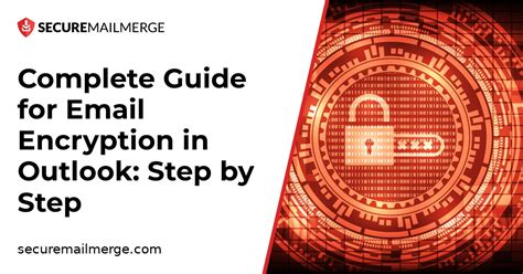 Complete Guide For Email Encryption In Outlook Step By Step