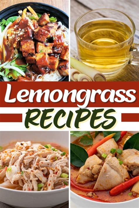 25 Lemongrass Recipes to Freshen Up Your Meals - Insanely Good