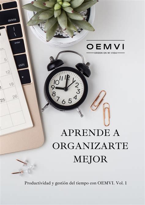 APRENDE A ORGANIZARTE Orden En Mi Vida