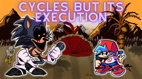 Fnf Vs Sonic Exe Execution Vs Cycles Old Vs New Sonic Exe Pc Hot Sex