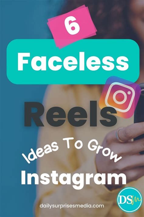 Amazing Faceless Reels Ideas To Grow On Instagram Grow Instagram