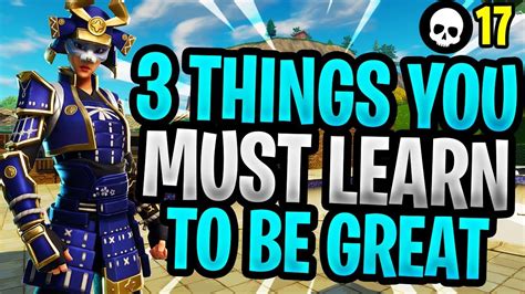 3 Skills You Must Learn To Be Great At Fortnite Battle Royale Season