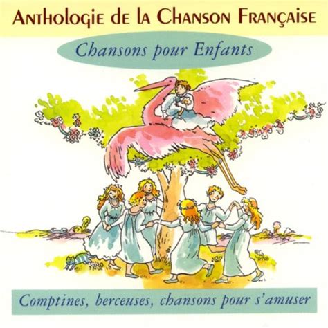 Play Anthologie de la chanson française - chansons pour enfants by VARIOUS ARTISTS on Amazon Music