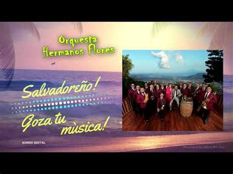 Orquesta Hermanos Flores Coctel Musical Del Pescador YouTube