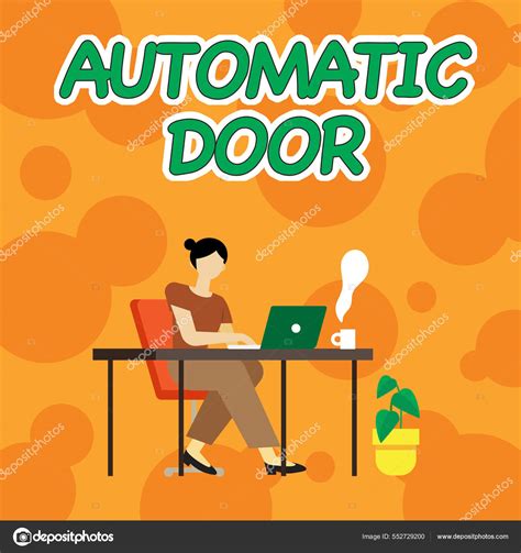 Conceptual Caption Automatic Door Conceptual Photo Opens Automatically