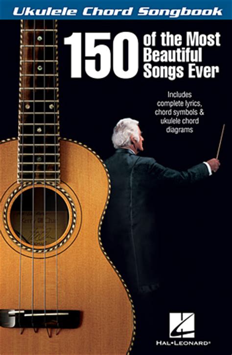 150 Of The Most Beautiful Songs Ever Sheet Music Ukulele Chord