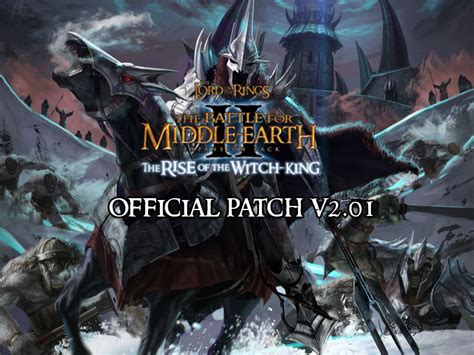 BFME2: Rise of the Witch-King v2.01 English Patch file - ModDB