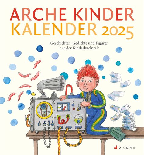 Arche Kinder Kalender 2025 Härtling Sophie Kreuzer Kristina