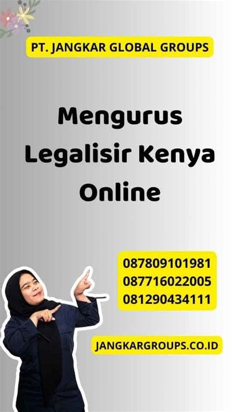 Mengurus Legalisir Kenya Online Jangkar Global Groups