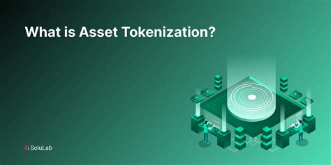 What Is Asset Tokenization