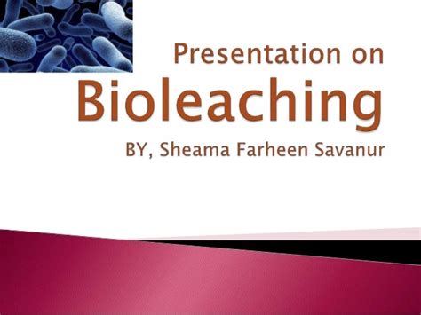 Bioleaching