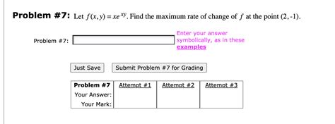 Solved Problem 7 Let F X Y Xe Xy Find The Maximum