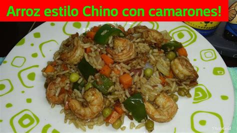 Arroz Con Camarones Estilo Chino Youtube