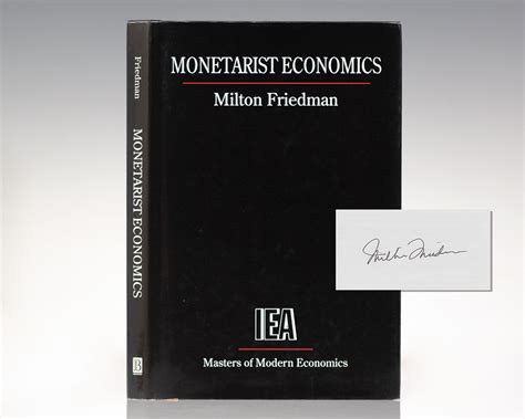 Monetarist Economics Milton Friedman First Edition Signed