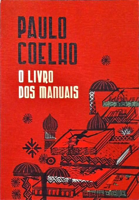 O Livro dos Manuais Paulo Coelho Traça Livraria e Sebo