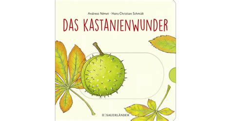 Das Kastanienwunder Hans Christian Schmidt S Fischer Verlage