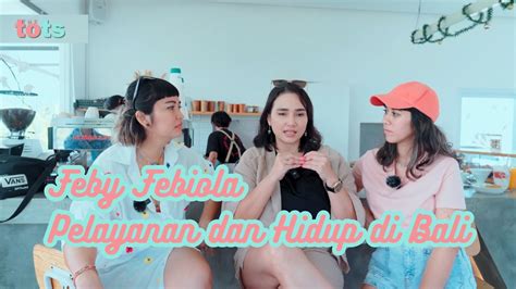 Ngopi Bareng Kak Feby Febiola Hidup Di Bali Dan Jadi Pelayan Umat