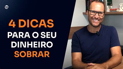 4 DICAS PARA SEU DINHEIRO SOBRAR YouTube