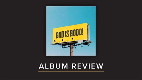 Album Review God Is Good By Cody Carnes Worship Leader