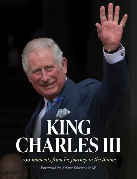 King Charles III: 100 moments from his journey to the throne by The Sun | Goodreads