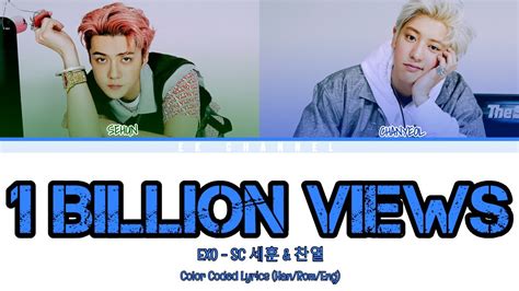 Exo Sc Billion Views Lyrics Color Coded Lyrics Han Rom Eng Youtube