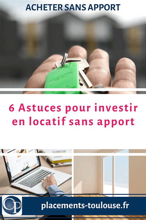 Les Tapes Cl S Pour R Aliser Un Investissement Locatif Sans Apport