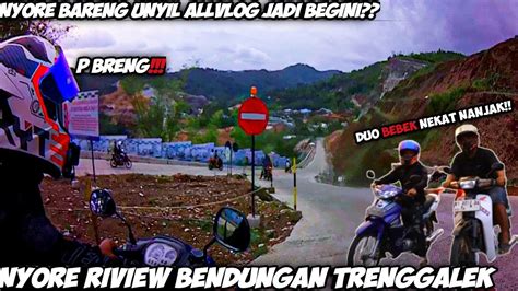 Cek Kondisi Terkini Bendungan Trenggalek Bareng Unyil Allvlog Duo