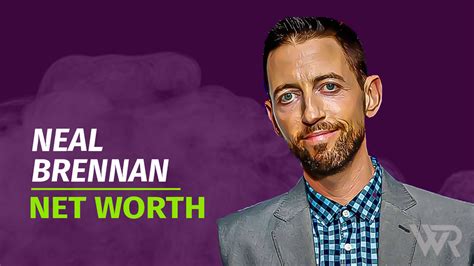 Neal Brennan Net Worth Achievements Updated Wealth Rector