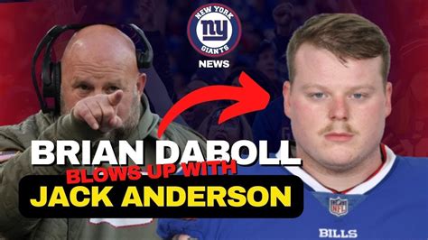 LAST MINUTE BRIAN DABOLL BLOWS UP WITH JACK ANDERSON OF THE GIANTS