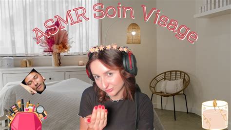 Asmr Soin Du Visage Détente Absolue 🫧🧴 Youtube