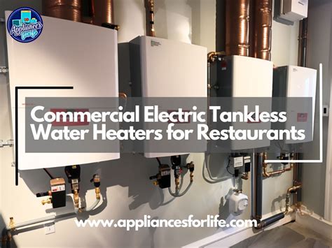 Top 5 Commercial Electric Tankless Water Heaters For Restaurants