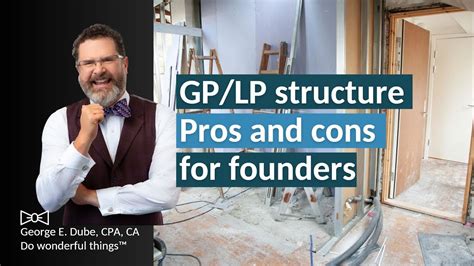 Gp Lp Structure Pros And Cons For Founders Youtube