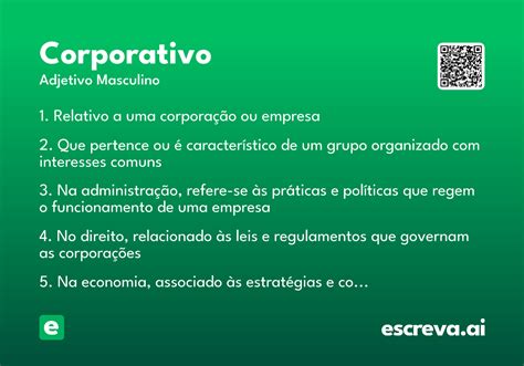O Que Significa Corporativo - Corporativo - Significado e Sinônimo - escreva.ai