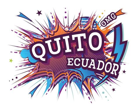Quito Ecuador Comic Text In Pop Art Style Isolated On White Background