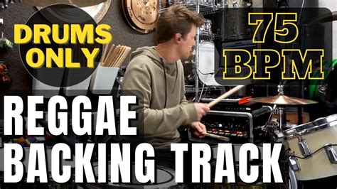 Reggae Drum Beat Backing Track 75 BPM Drums Only For Bass Guitar