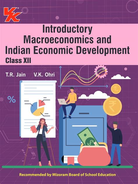 Introductory Macroeconomics And Indian Economics Development Class 12 Mizoram Board 2022 23